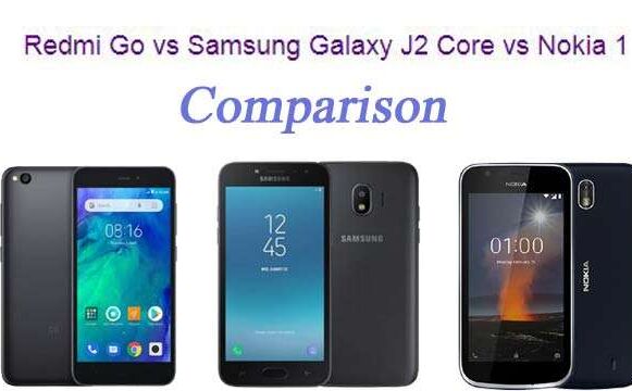 Redmi Go बनाम Galaxy J2 Core बनाम Nokia 1: जानें बजट कीमत में कौन है बेहतर
