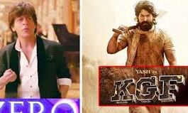 ZERO पर भारी पड़ी KGF, जानें दोनों फिल्मों की अब तक की कमाई
